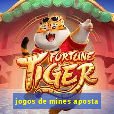 jogos de mines aposta